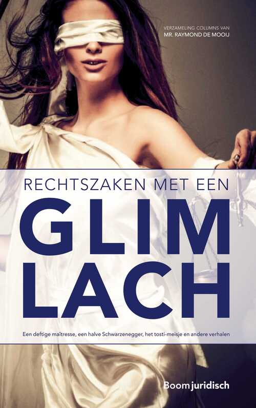 Rechtszaken met een glimlach -  Raymond de Mooij (ISBN: 9789462746473)