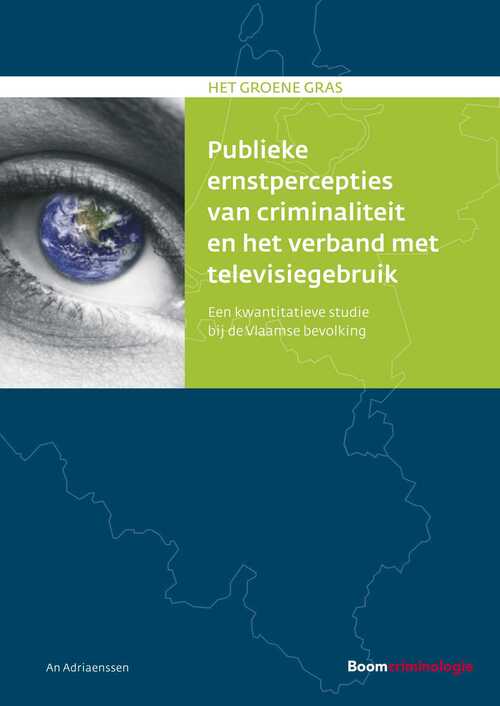 Publieke ernstpercepties van criminaliteit en het verband met televisiegebruik -  An Adriaenssen (ISBN: 9789462746503)