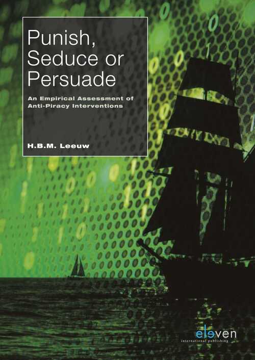 Punish, seduce or persuade -  H.B.M. Leeuw (ISBN: 9789462746749)