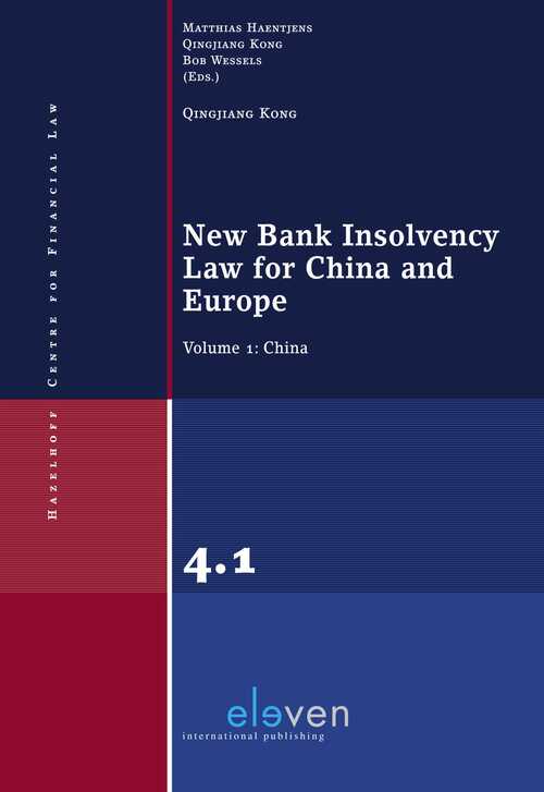 New Bank Insolvency Law for China and Europe -  Qingjiang Kong (ISBN: 9789462746800)