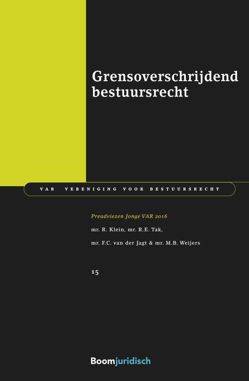 Grensoverschrijdend bestuursrecht -  F.C. van der Jagt (ISBN: 9789462746954)