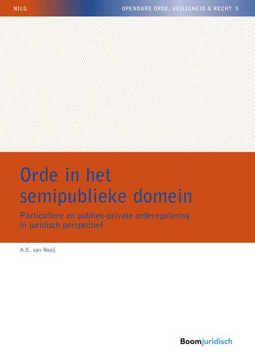 Orde in het semipublieke domein -  A.E. van Rooij (ISBN: 9789462747234)