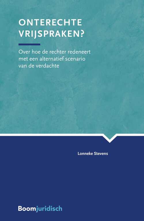 Onterechte vrijspraken? -  Lonneke Stevens (ISBN: 9789462747265)