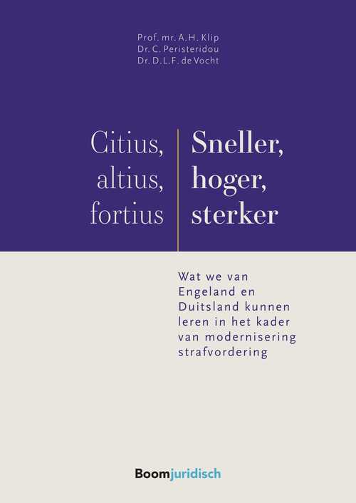 Citius, altius, fortius – Sneller, hoger, sterker -  A.H. Klip, C. Peristeridou, D.L.F. de Vocht (ISBN: 9789462747333)