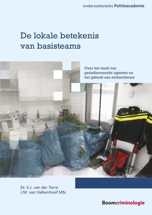 De lokale betekenis van basisteams -  E.J. van der Torre, J.M. van Valkenhoef (ISBN: 9789462747425)