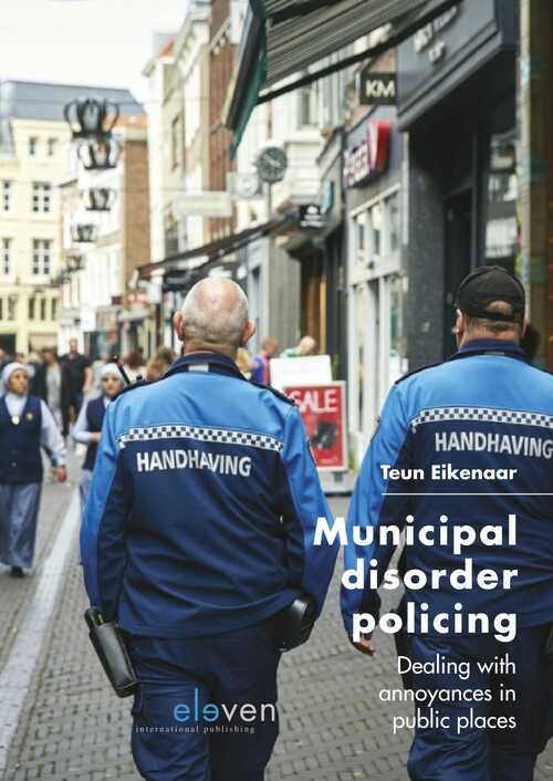 Municipal disorder policing -  Teun Eikenaar (ISBN: 9789462747593)