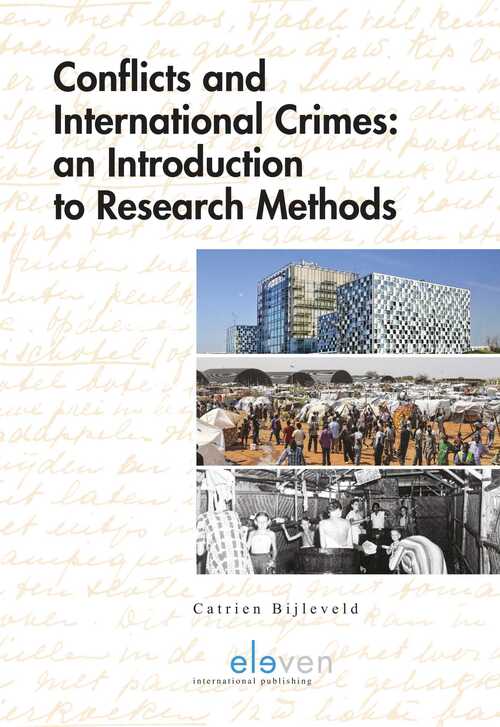 Conflicts and International Crimes -  Catrien Bijleveld (ISBN: 9789462747777)