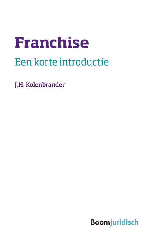 Franchise -  J.H. Kolenbrander (ISBN: 9789462748064)