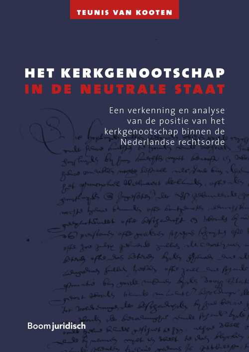 Het kerkgenootschap in de neutrale staat -  Teunis van Kooten (ISBN: 9789462748149)