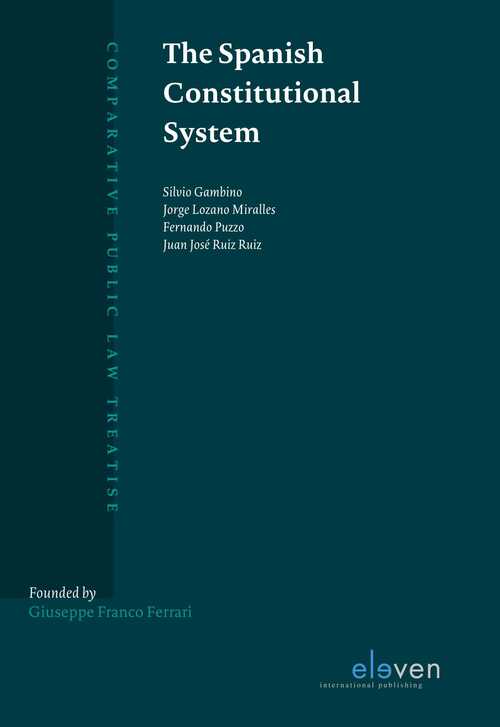 The Spanish Constitutional System -  Silvio Gambino (ISBN: 9789462748484)