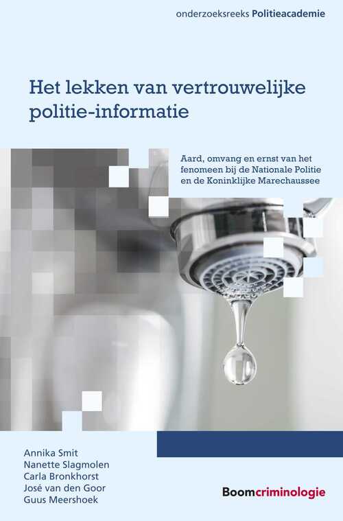 Het lekken van vertrouwelijke politie-informatie -  Annika Smit (ISBN: 9789462749870)