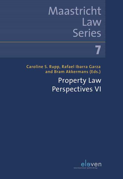 Property Law Perspectives VI -  Caroline Rupp, Rafael Ibarra Garza (ISBN: 9789462749948)