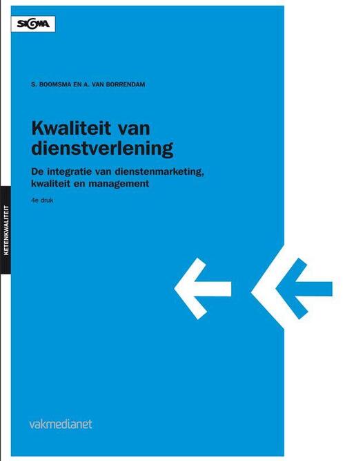 Kwaliteit van dienstverlening -  A. van Borrendam, S. Boomsma (ISBN: 9789462760677)