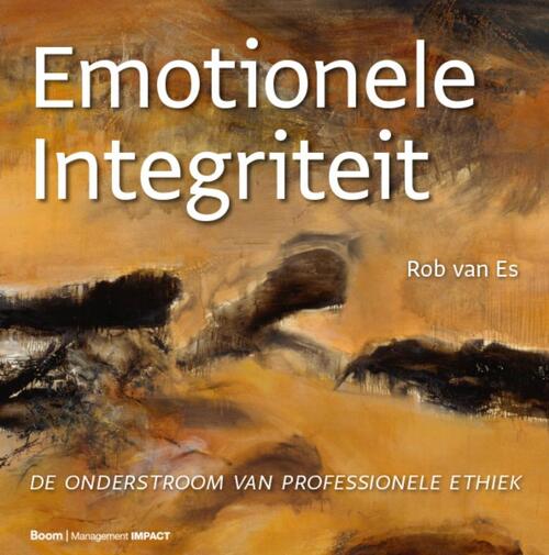 Emotionele integriteit -  Rob van Es (ISBN: 9789462763661)