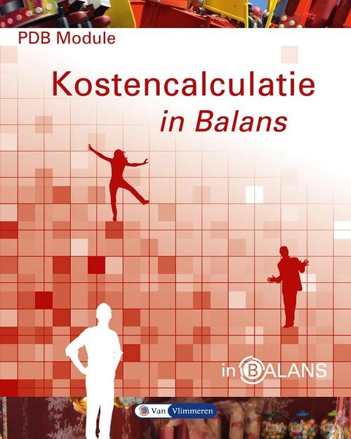 PDB module kostencalculatie in balans -  Henk Fuchs (ISBN: 9789462870437)