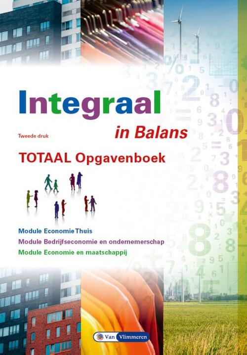 Integraal In Balans Totaal Opgaven Theo Spierenburg Tom Van Vlimmeren Ton Bielderman