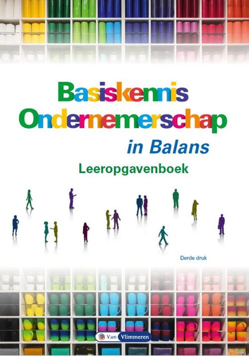 Basiskennis ondernemerschap in Balans -  Sarina van Vlimmeren, Tom van Vlimmeren (ISBN: 9789462874657)