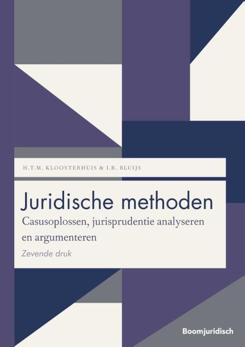 Juridische methoden -  H.T.M. Kloosterhuis, I.R. Bluijs (ISBN: 9789462900585)