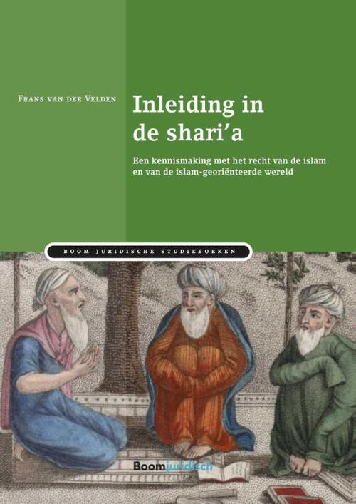 Inleiding in de shari'a -  Frans van der Velden (ISBN: 9789462901025)