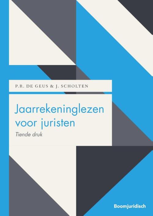 Jaarrekeninglezen voor juristen -  J. Scholten, P.R. de Geus (ISBN: 9789462901414)