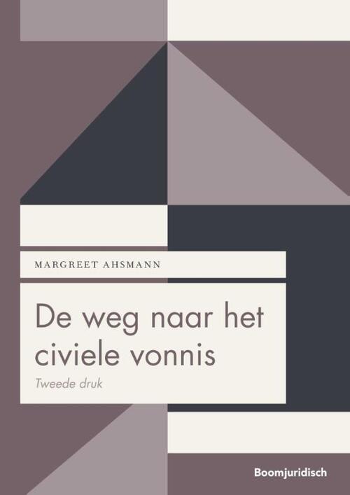 De weg naar het civiele vonnis -  Margreet Ahsmann (ISBN: 9789462901681)