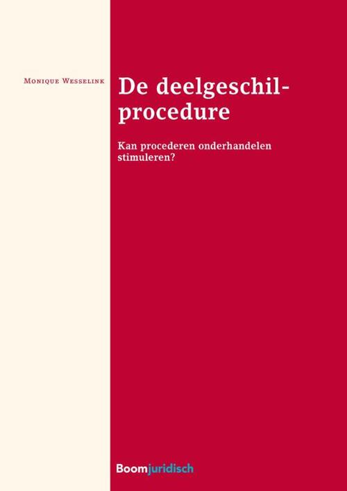 De deelgeschilprocedure -  Monique Wesselink (ISBN: 9789462902367)