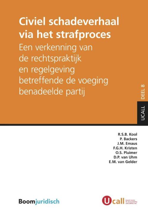 Civiel schadeverhaal via het strafproces -  D.P. van Uhm (ISBN: 9789462902749)