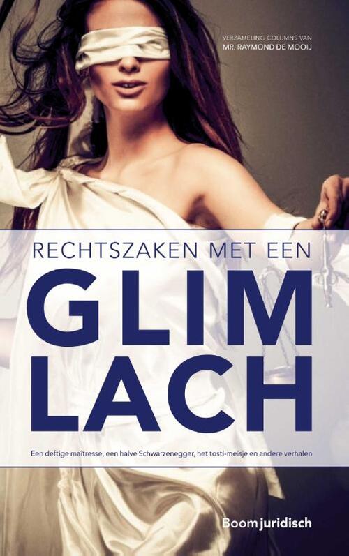 Rechtszaken met een glimlach -  Raymond de Mooij (ISBN: 9789462903296)