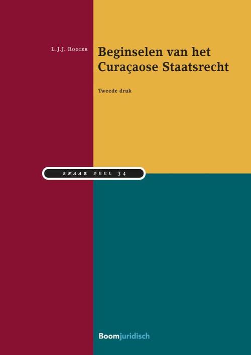 Beginselen van het Curaçaose Staatsrecht -  Lodewijk Rogier (ISBN: 9789462905542)