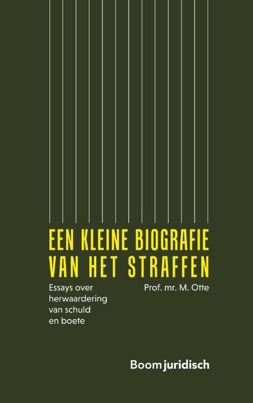 Een kleine biografie van het straffen -  M. Otte (ISBN: 9789462905597)