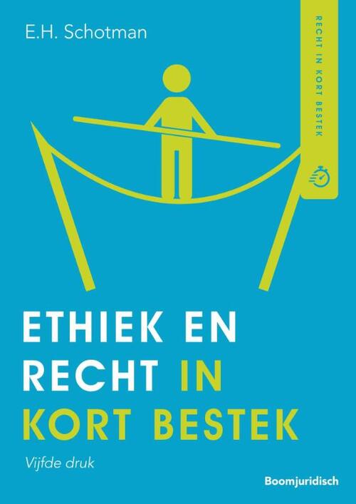 Ethiek en recht in kort bestek -  Edward Schotman (ISBN: 9789462906464)