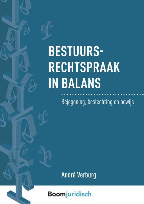 Bestuursrechtspraak in balans -  André Verburg (ISBN: 9789462906716)