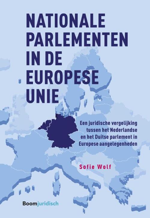 Nationale parlementen in de Europese Unie -  Sofie Wolf (ISBN: 9789462907027)