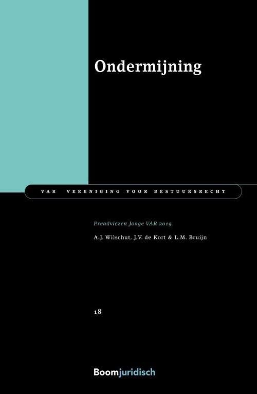 Ondermijning -  A.J. Wildschut, J. de Kort, L.M. Bruijn (ISBN: 9789462908062)