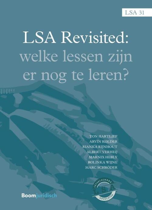 LSA Revisited. Welke lessen zijn er nog te leren -  A.J. Verheij (ISBN: 9789462908147)