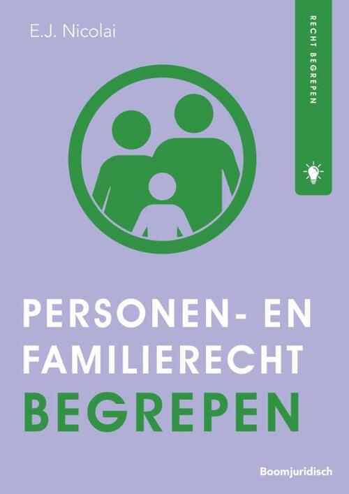 Personen- en Familierecht begrepen -  E.J. Nicolai (ISBN: 9789462908987)