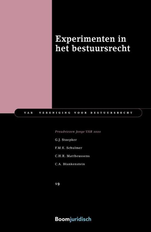 Experimenten in het bestuursrecht -  C.A. Blankenstein (ISBN: 9789462909472)