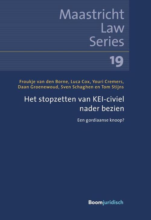 Het stopzetten van KEI-civiel nader bezien -  D.A. Groenewoud (ISBN: 9789462909557)