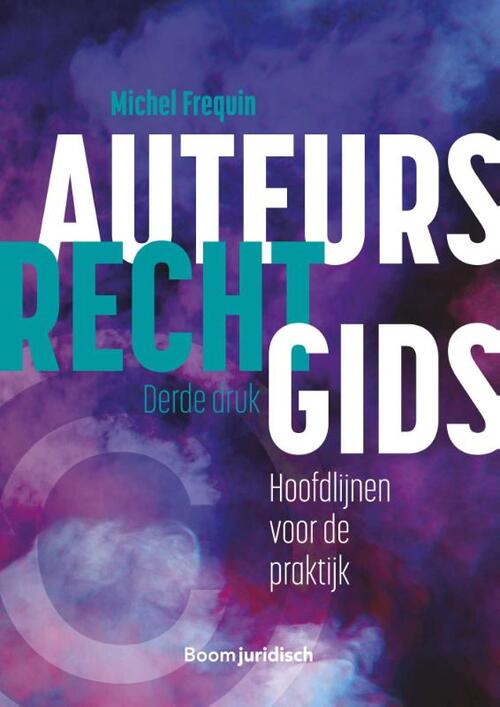 Auteursrechtgids -  M.J. Frequin (ISBN: 9789462909632)