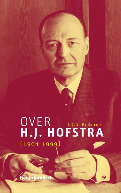 Over H.J. Hofstra (1904-1999) -  L.J.A. Pieterse (ISBN: 9789462909823)