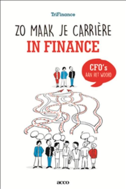 Zo maak je carrière in finance -  Trifinance (ISBN: 9789462925700)