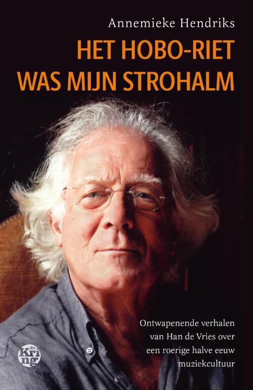 Het hoboriet was mijn strohalm -  Annemieke Hendriks (ISBN: 9789462973305)