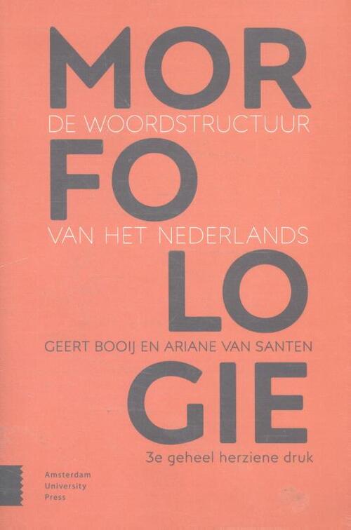 Morfologie -  Ariane van Santen, Geert Booij (ISBN: 9789462986077)