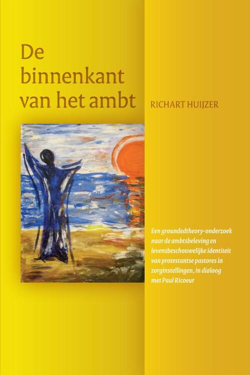 De binnenkant van het ambt -  Richart Huijzer (ISBN: 9789463011266)