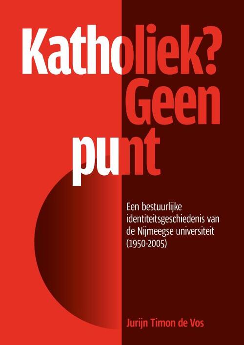 Katholiek? Geen punt -  Jurijn Timon de Vos (ISBN: 9789463015103)