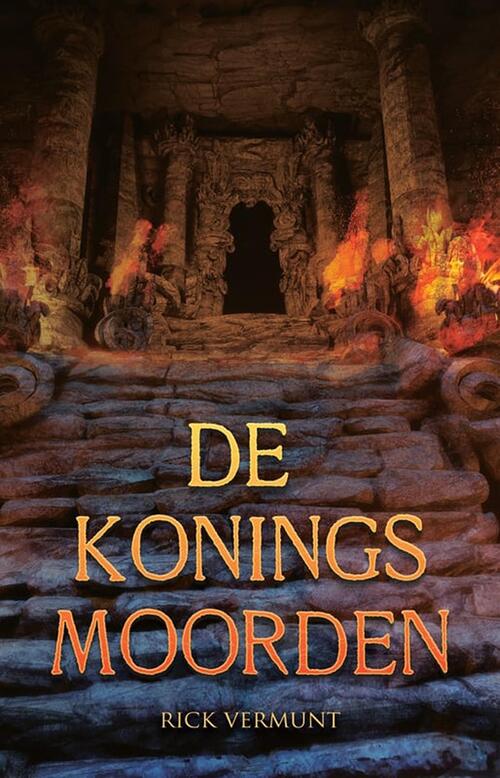 Rick Vermunt De koningsmoorden -   (ISBN: 9789463084444)