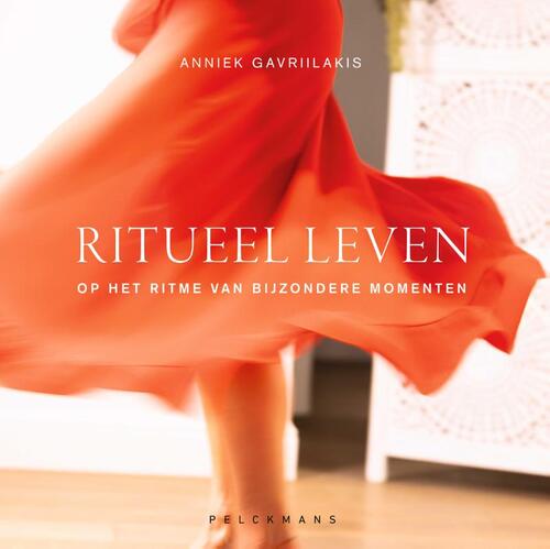 Ritueel leven -  Anniek Gavriilakis (ISBN: 9789463109642)