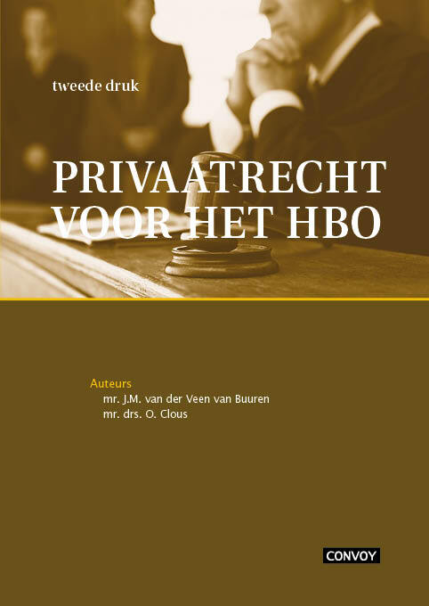 Privaatrecht voor het hbo -  J.M. van der Veen van Buuren, O. Clous (ISBN: 9789463170604)