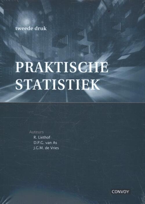 Praktische statistiek -  D. van As, J. de Vries, R. Liethof (ISBN: 9789463170963)