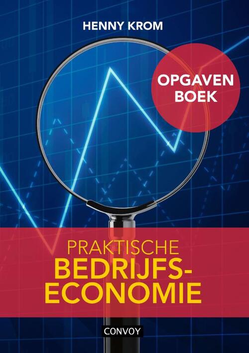 Praktische Bedrijfseconomie -  Henny Krom (ISBN: 9789463171519)